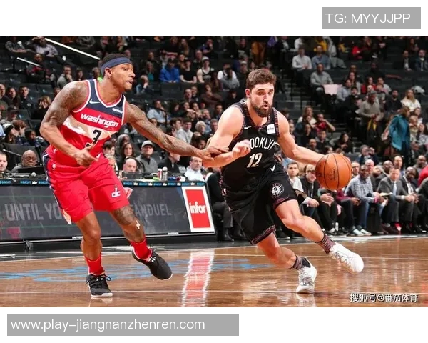 篮网与奇才季前赛精彩对决直播全程回顾与分析 篮网与奇才季前赛精彩对决直播全程回顾与分析